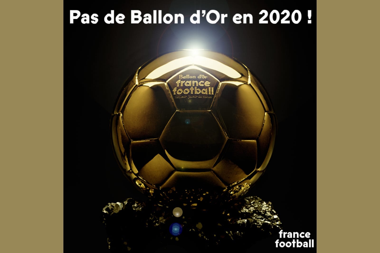 Pas de Ballon D'or 2020 - La FIFA déclare